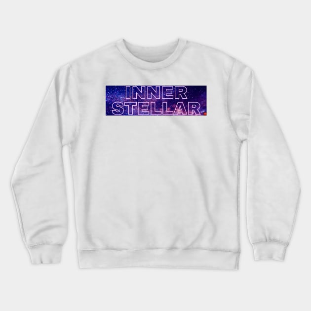 Innerstellar Crewneck Sweatshirt by TheSunGod designs 